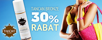 TanCan Bronze - 30% rabat!