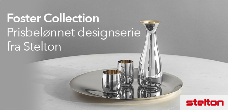 Kampagnepriser på hele Foster Collection fra Stelton!