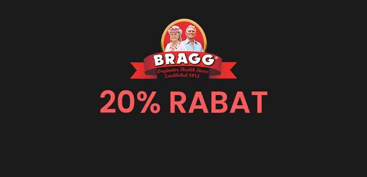 BRAGG - 20% rabat!