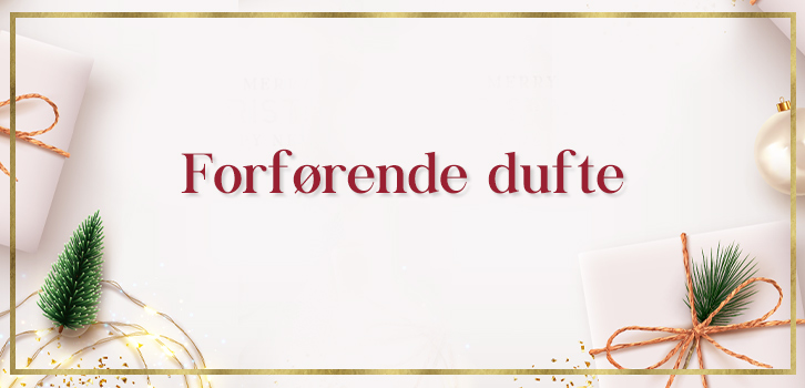 Forførende dufte