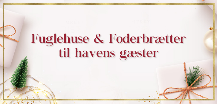 Fuglehuse & Foderbrætter til havens gæster