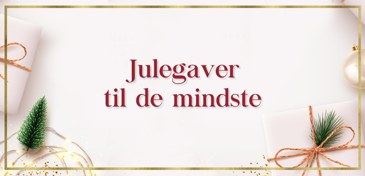 Julegaver til de mindste