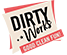 Vis alle Dirty Works