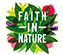Vis alle Faith in Nature