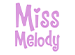 Vis alle Miss Melody
